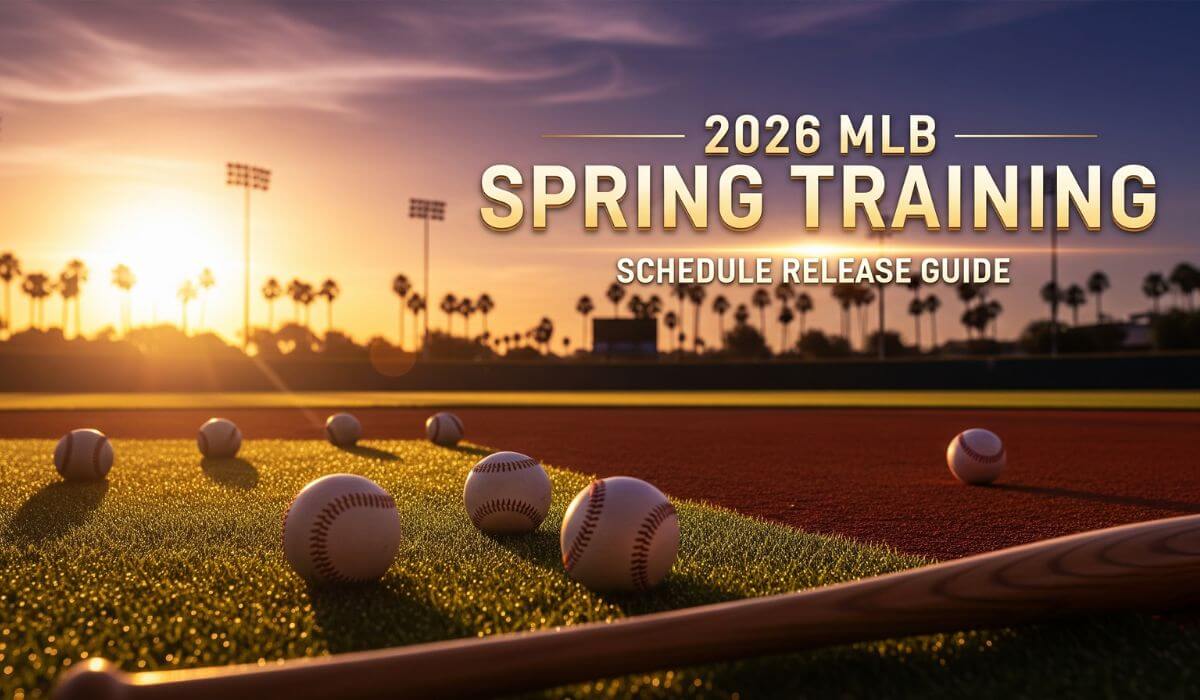2026 MLB Spring Training Schedule Release Date Predictions & Rumors